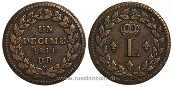 Франция 1 десимо 1814 ВВ, Страсбург Gadoury 196, KM 701 бронза 00-804-20