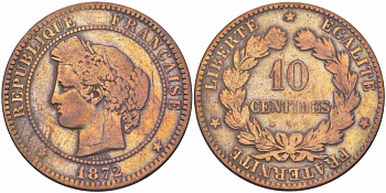 ФРАНЦИЯ 10 САНТИМОВ 1872 A, ТРЕТЬЯ РЕСПУБЛИКА (1871-1940) KM 815.1, LA FRANC 135.8 бронза 4389-1122