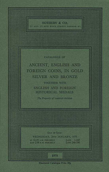 SOTHEBY & CO КАТАЛОГ АНТИЧНЫХ, АНГЛИЙСКИХ И ЗАРУБЕЖНЫХ МОНЕТ В ЗОЛОТЕ, СЕРЕБРЕ И БРОНЗЕ, ВКЛЮЧАЯ КОЛЛЕКЦИЮ АНГЛИЙСКИХ И ЗАРУБЕЖНЫХ ИСТОРИЧЕСКИХ МЕДАЛЕЙ. РАЗЛИЧНЫЕ ВЛАДЕЛЬЦЫ 27423 SOTHEBY & CO, CATALOGUE OF ANCIENT, ENGLISH AND FOREIGN COINS, IN GOLD, SILV